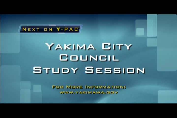 Yakima City Council Study Session