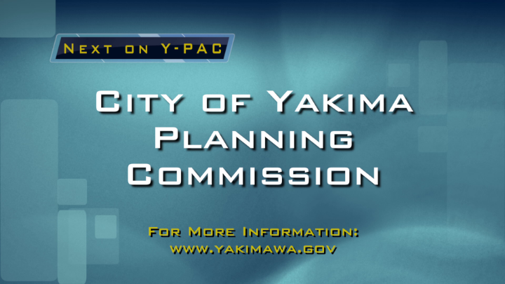 Blue background with white font that read City of Yakima Planning Commission