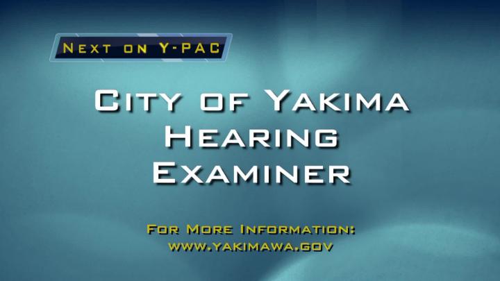 Thumbnail image for City of Yakima Hearing Examiner 05-14-26